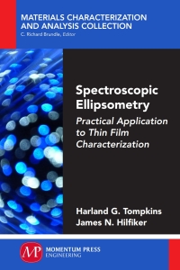 صورة الغلاف: Spectroscopic Ellipsometry 9781606507278