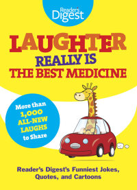 Cover image: Laughter Really Is The Best Medicine 9781606522042