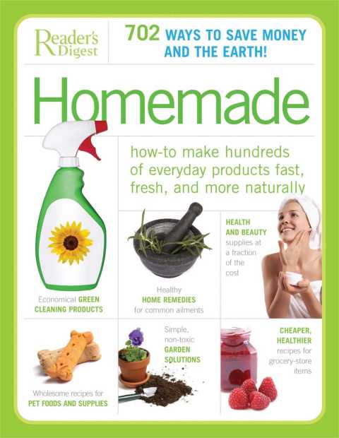 Homemade: How-to Make Hundreds of Everyday Products Fast, Fresh, and More Naturally - FULL INSTANT DOWNLOAD | PDF DOCX EPUB