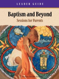 Imagen de portada: Baptism & Beyond Leader Guide 9781889108711