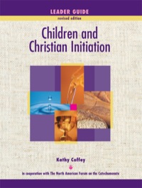صورة الغلاف: Children and Christian Initiation Leader 9781889108872