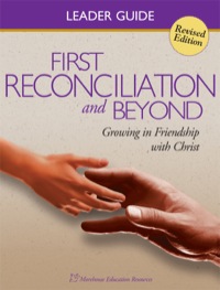 Imagen de portada: First Reconciliation & Beyond Leaders Guide 9781931960335