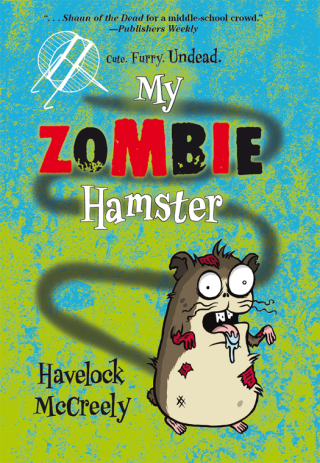 Imagen de portada: My Zombie Hamster 9781606844915