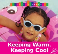 Imagen de portada: Keeping Warm, Keeping Cool 9781606940648