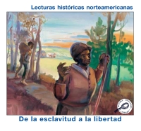 Cover image: De la esclavitud a la libertad 9781606941652