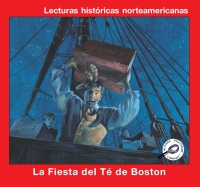 Cover image: La fiesta del te de boston 9781595156402