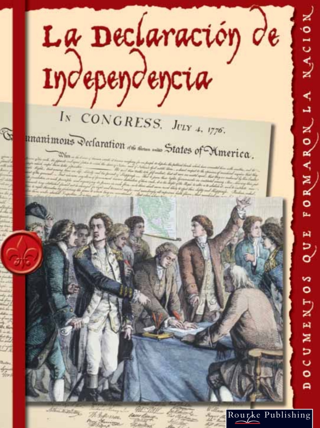 La declaracion de independencia Declaration of Independence