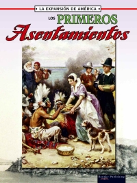 Cover image: Los primeros asentamientos 9781595156600
