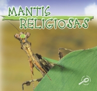 Imagen de portada: Mantis Religiosas 9781606942239