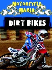 Imagen de portada: Dirt Bikes 9781606949047
