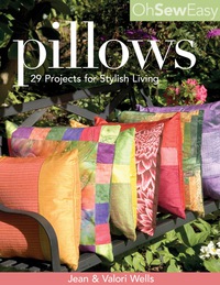 Immagine di copertina: Oh Sew Easy(R) Pillows: 29 Projects for Stylish Living 9781571203410