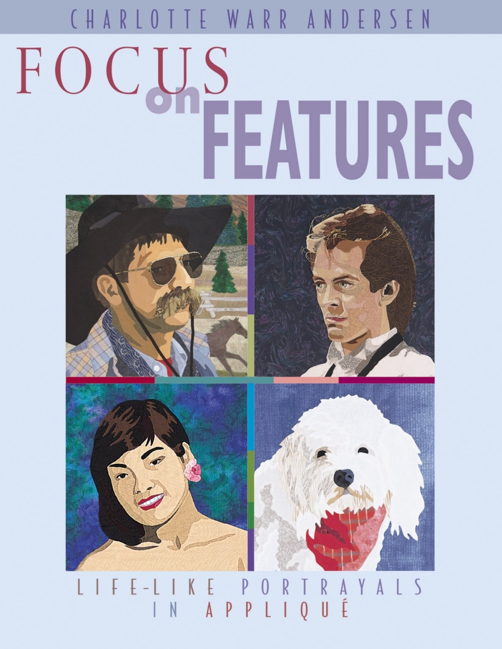 Focus on Features Life-like Portrayals in Applique