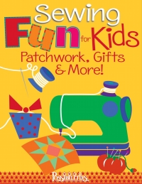 Titelbild: Sewing Fun for Kids-Patchwork, Gifts & More! 9781571204103
