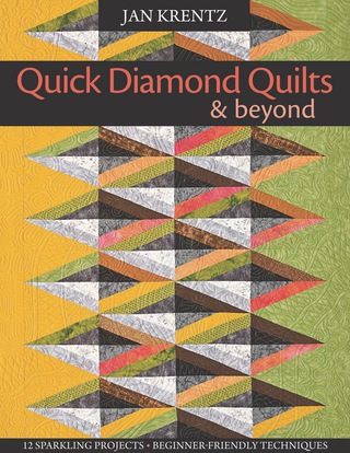 Cover image: Quick Diamond Quilts & Beyond 9781571205810