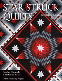 Cover image: Star Struck Quilts 9781571209597