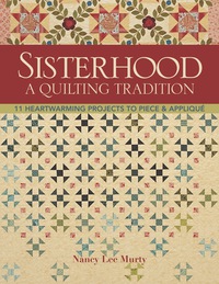 Imagen de portada: Sisterhood-A Quilting Tradition 9781607051923