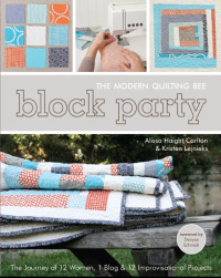表紙画像: Block Party--The Modern Quilting Bee 9781607051978