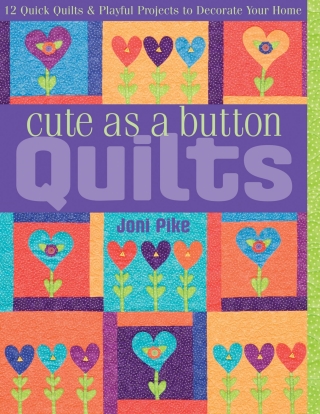Cover image: Cute as a Button Quilts 9781571203458