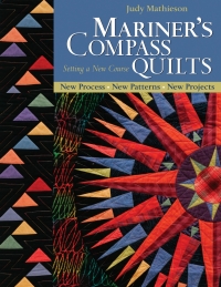 表紙画像: Mariner's Compass Quilts-Setting a New Course 9781571203007