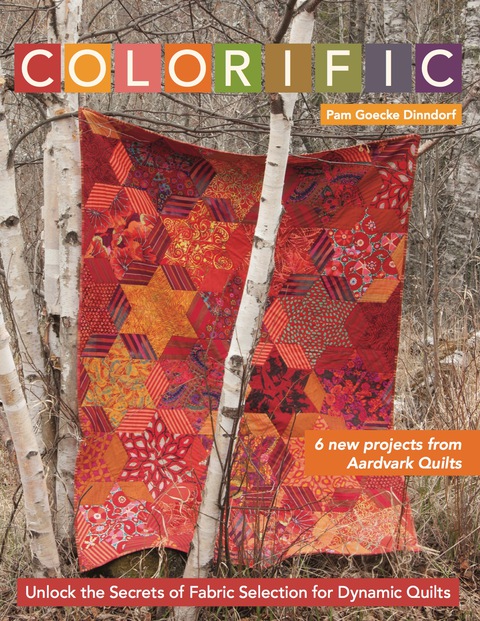 Colorific: Unlock the Secrets of Fabric Selection for Dynamic Quilts - FULL INSTANT DOWNLOAD | PDF DOCX EPUB
