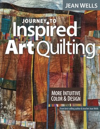 صورة الغلاف: Journey to Inspired Art Quilting 9781607055808