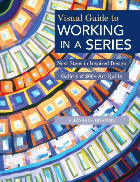 Visual Guide to Working in a Series: Next Steps in Inspired Design - FULL INSTANT DOWNLOAD | PDF DOCX EPUB