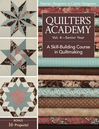 Omslagafbeelding: Quilter's Academy—Senior Year 9781571207913