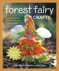 表紙画像: Forest Fairy Crafts 9781607056904