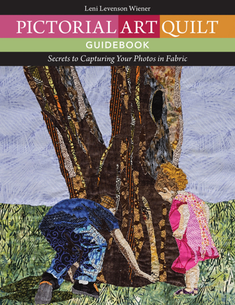 Pictorial Art Quilt Guidebook: Secrets to Capturing Your Photos in Fabric - FULL INSTANT DOWNLOAD | PDF DOCX EPUB