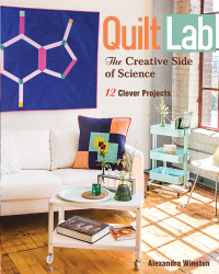 Cover image: Quilt Lab-The Creative Side of Science 9781607058038