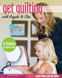 Omslagafbeelding: Get Quilting with Angela & Cloe 9781607059554