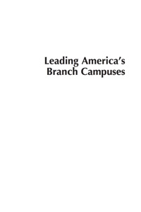 صورة الغلاف: Leading America's Branch Campuses 9781607091783