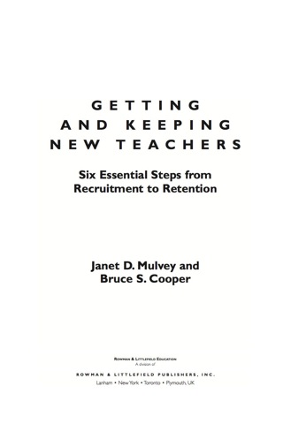 صورة الغلاف: Getting and Keeping New Teachers 9781607092179
