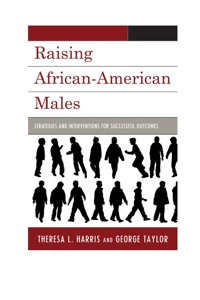 Cover image: Raising African-American Males 9781607092988