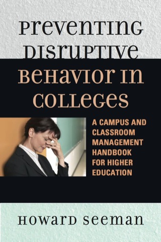 Cover image: Preventing Disruptive Behavior in Colleges 9781607093916