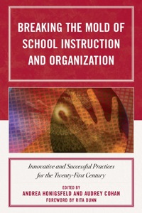 Immagine di copertina: Breaking the Mold of School Instruction and Organization 9781607094005
