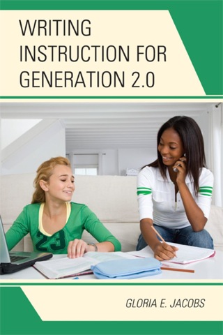 Cover image: Writing Instruction for Generation 2.0 9781607094647