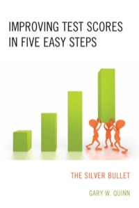 Cover image: Improving Test Scores in Five Easy Steps 9781607095033
