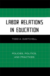 Titelbild: Labor Relations in Education 9781607095835