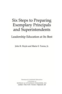 Imagen de portada: Six Steps to Preparing Exemplary Principals and Superintendents 9781607096863