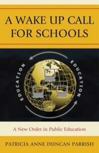 Cover image: A Wake Up Call for Schools 9781607097044