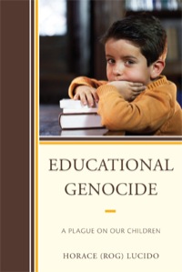表紙画像: Educational Genocide 9781607097174