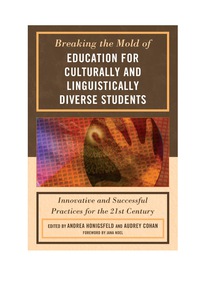 صورة الغلاف: Breaking the Mold of Education for Culturally and Linguistically Diverse Students 9781607097983