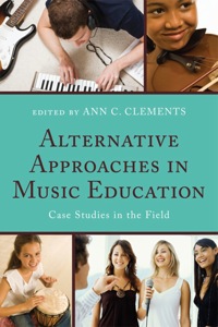 Cover image: Alternative Approaches in Music Education 9781607098553