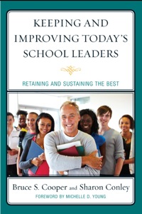 Cover image: Keeping and Improving Today's School Leaders 9781607099635