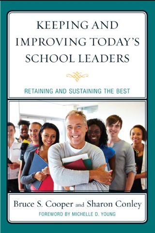 Imagen de portada: Keeping and Improving Today's School Leaders 9781607099635