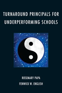 Imagen de portada: Turnaround Principals for Underperforming Schools 9781607099727