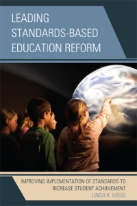 Cover image: Leading Standards-Based Education Reform 9781607099826