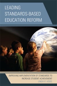 Cover image: Leading Standards-Based Education Reform 9781607099819
