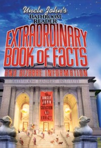 Omslagafbeelding: Uncle John's Bathroom Reader: Extraordinary Book of Facts and Bizarre Information 9781592236053